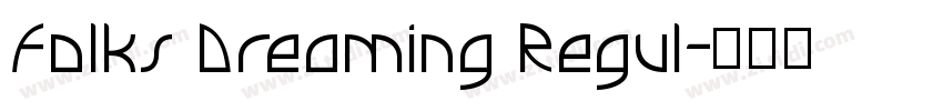 Folks Dreaming Regul字体转换